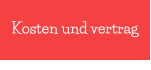 Kosten und vertrag